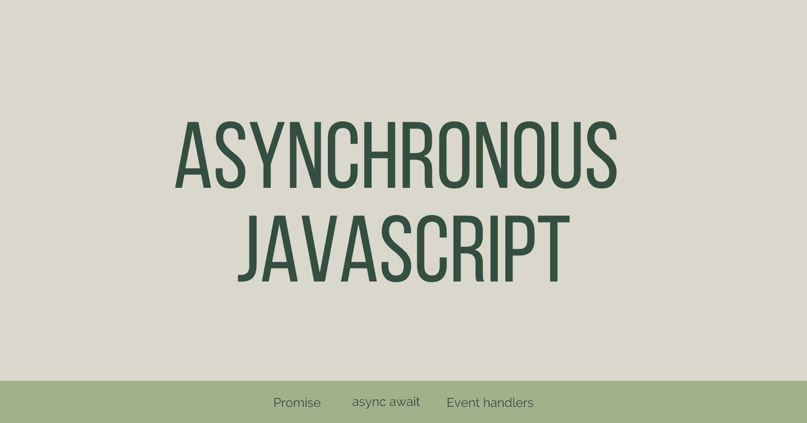 Asynchronous JavaScript